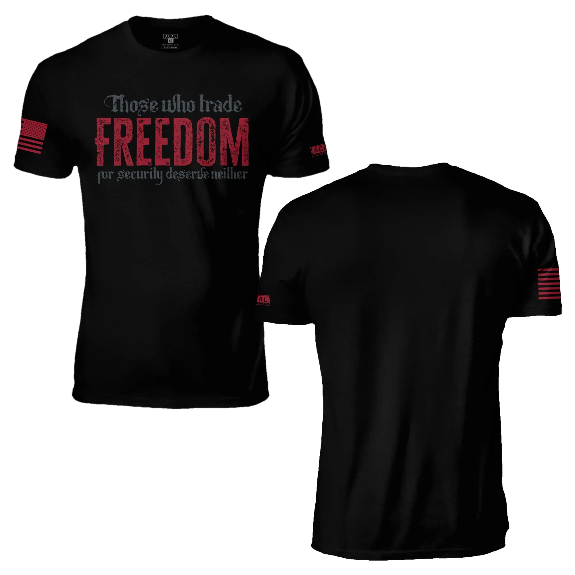 Never Trade Freedom T-Shirt